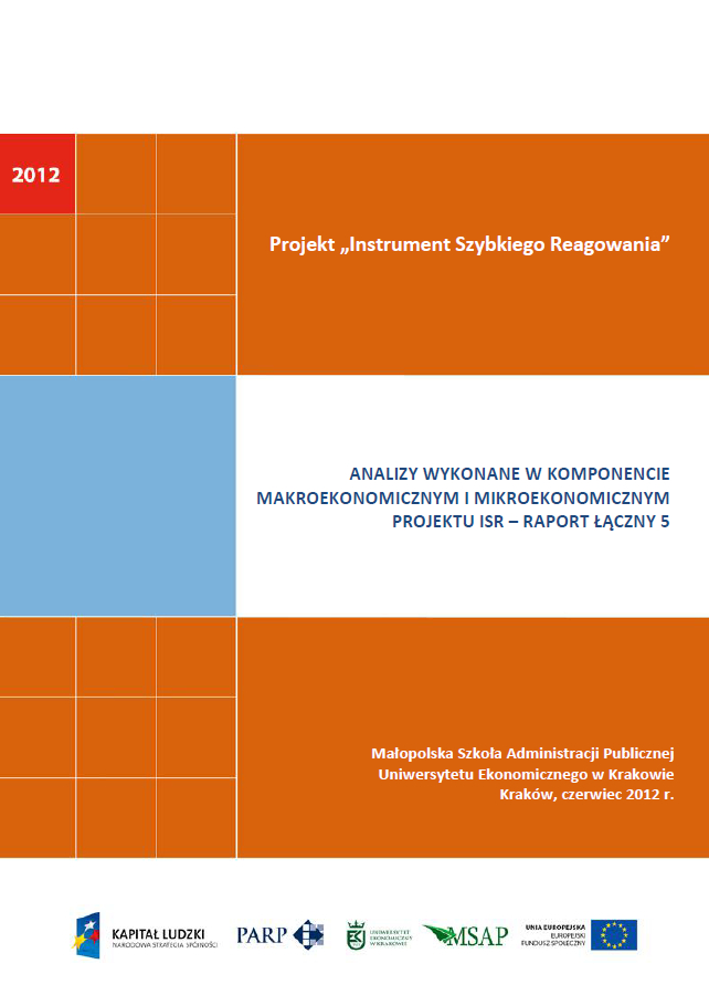 Analizy wykonane w komponentach mikroekonomicznym  i makroekonomicznym projektu ISR &ndash; V raport łączny