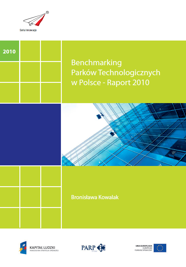 Benchmarking Park&oacute;w Technologicznych w Polsce - 2010
