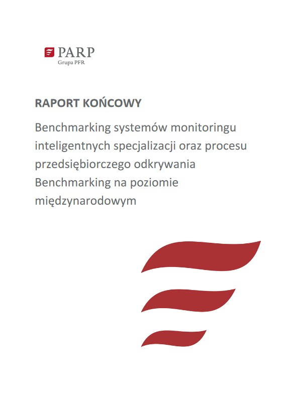 Benchmarking system&oacute;w monitoringu inteligentnych specjalizacji oraz procesu przedsiębiorczego odkrywania Benchmarking na poziomie międzynarodowym