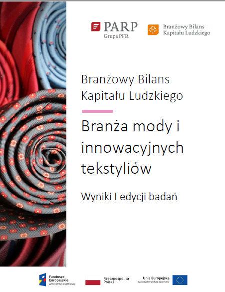 Branżowy Bilans Kapitału Ludzkiego - branża mody i innowacyjnych tekstyli&oacute;w - Broszura