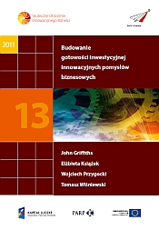 Budowanie gotowości inwestycyjnej innowacyjnych pomysł&oacute;w biznesowych
