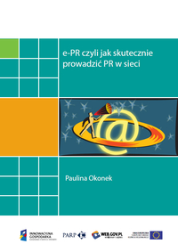 e-PR czyli jak skutecznie prowadzić PR w sieci