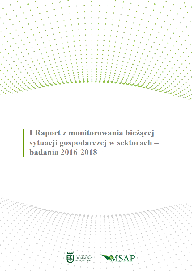 I Raport z monitorowania bieżącej sytuacji gospodarczej w sektorach &ndash; badania 2016-2018