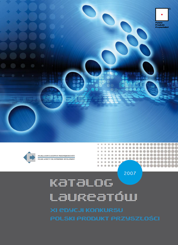 Katalog laureat&oacute;w XI edycji Konkursu Polski Produkt Przyszlości