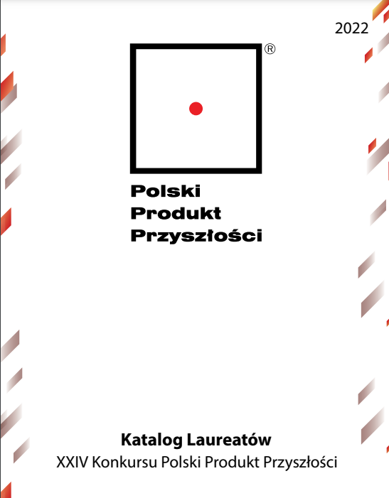 Katalog Laureat&oacute;w XXIV Konkursu Polski Produkt Przyszłości