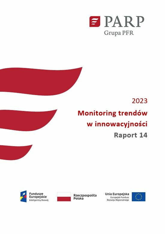Monitoring trend&oacute;w w innowacyjności Raport 14