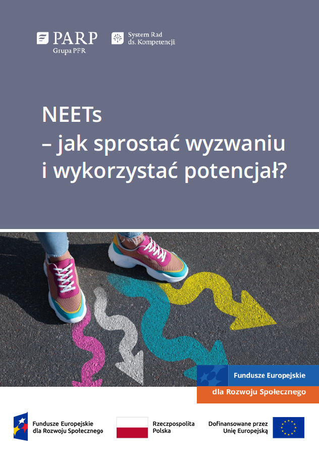 NEETs &ndash; jak sprostać wyzwaniu i wykorzystać potencjał?