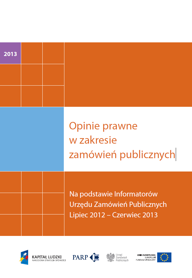 Opinie prawne w zakresie zam&oacute;wień publicznych - 2013