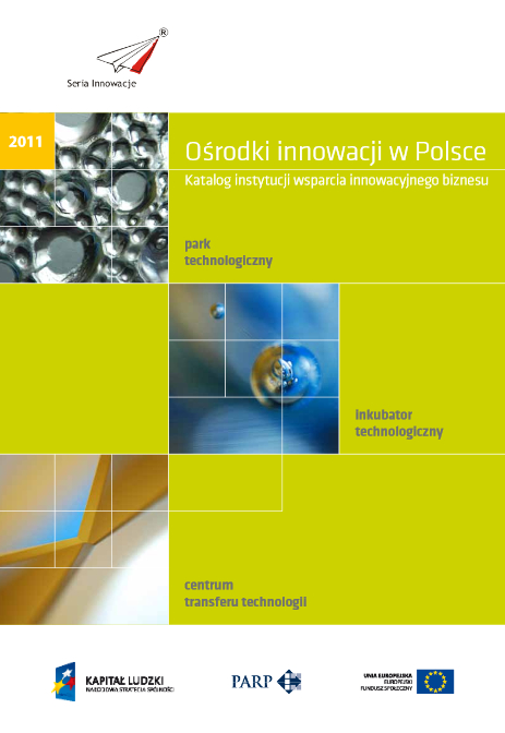 Ośrodki innowacji w Polsce &ndash; 2011