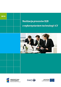 Realizacja proces&oacute;w B2B z wykorzystaniem technologii ICT - I edycja