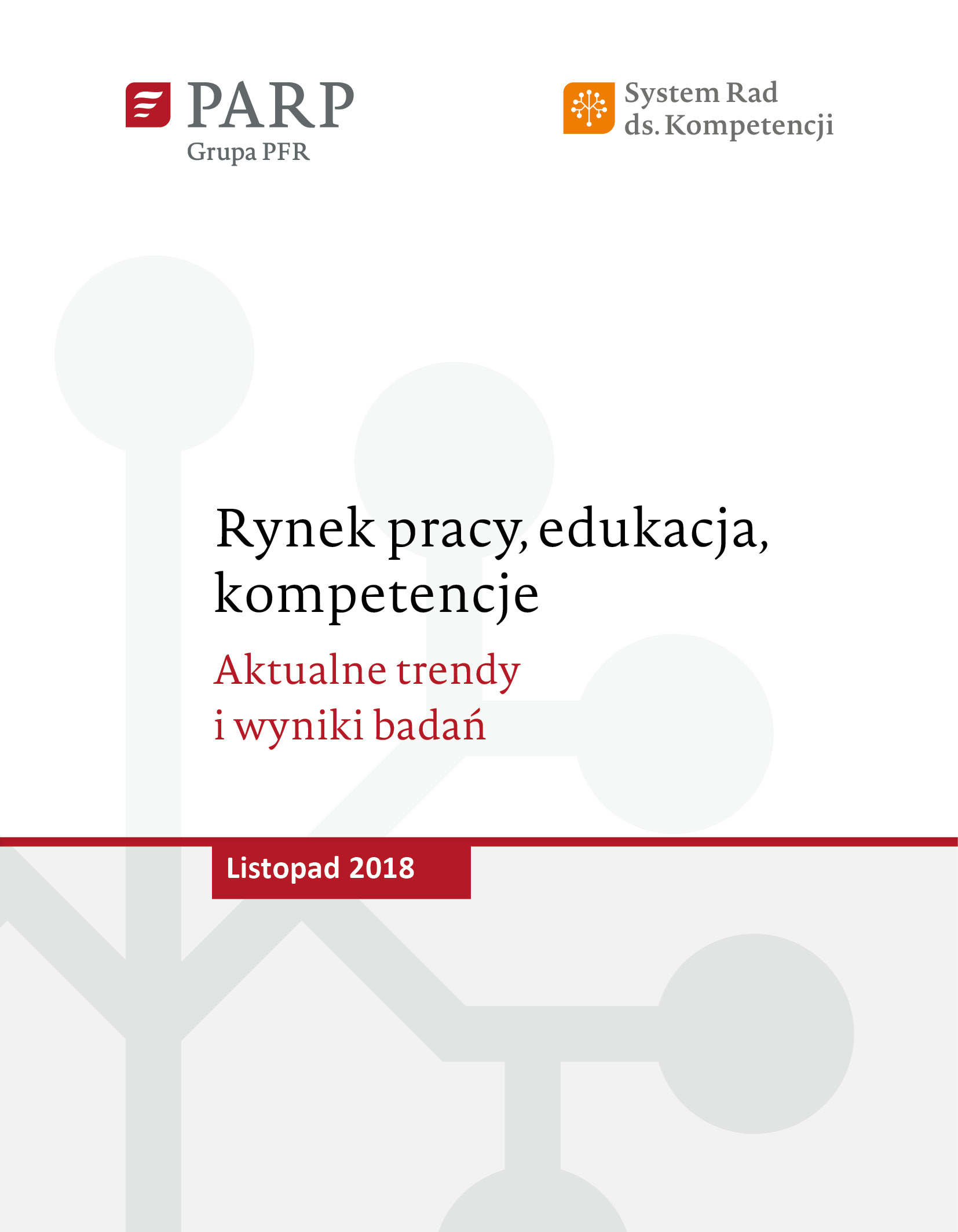 Rynek pracy, edukacja, kompetencje - listopad 2018