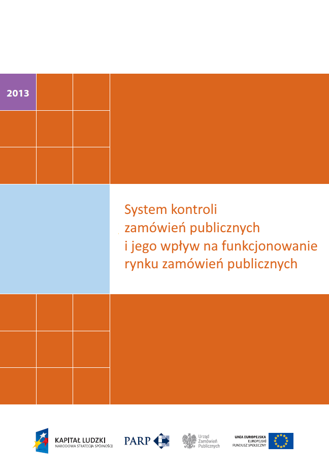 System kontroli zam&oacute;wień publicznych i jego wpływ na funkcjonowanie rynku zam&oacute;wień publicznych
