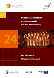 Wsp&oacute;łpraca inwestor&oacute;w wysokiego ryzyka z ośrodkami innowacji