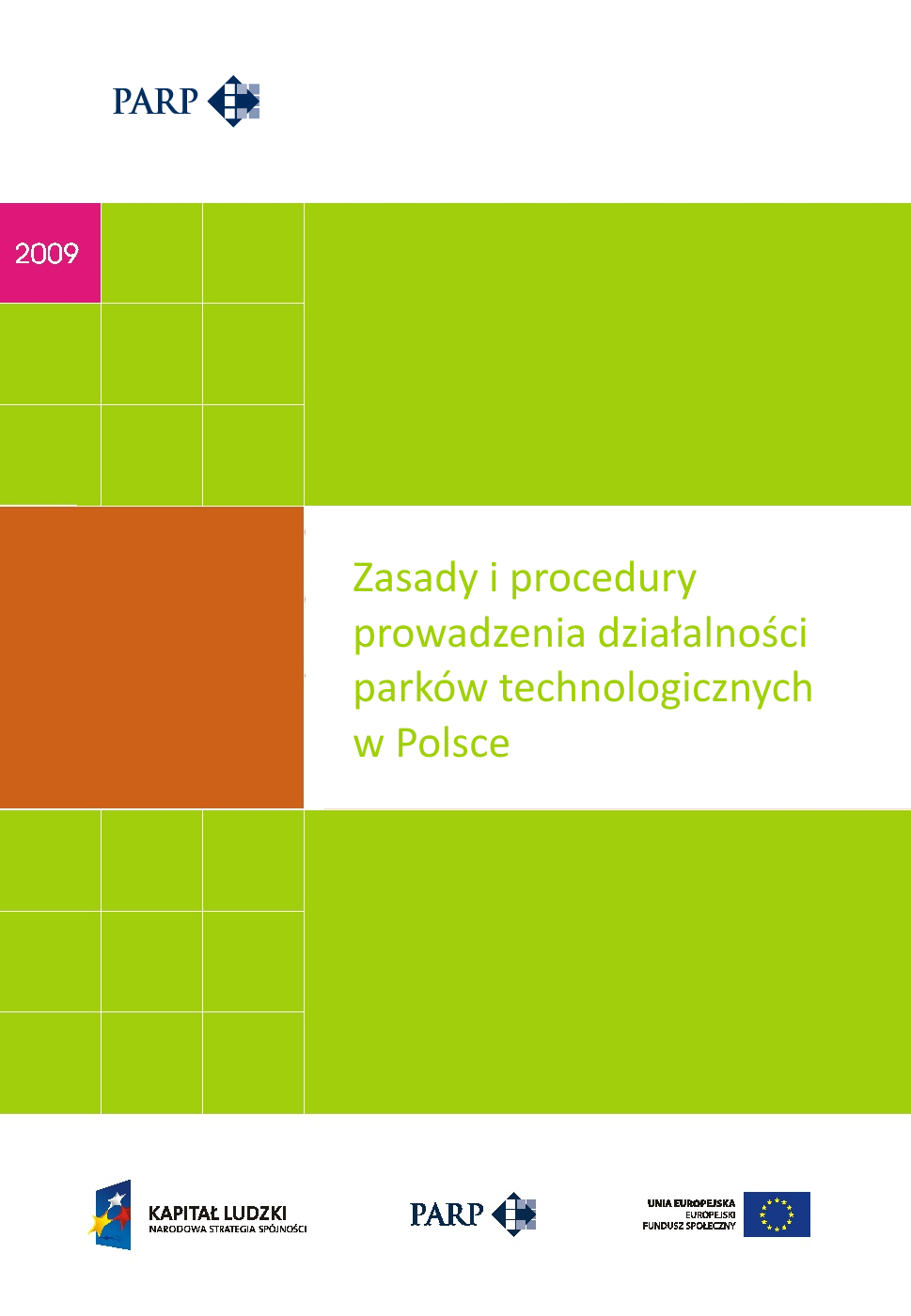 Zasady i procedury prowadzenia działalności park&oacute;w technologicznych w Polsce 