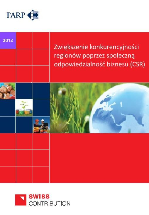 Zwiększenie konkurencyjności region&oacute;w poprzez społeczną odpowiedzialność biznesu (CSR)